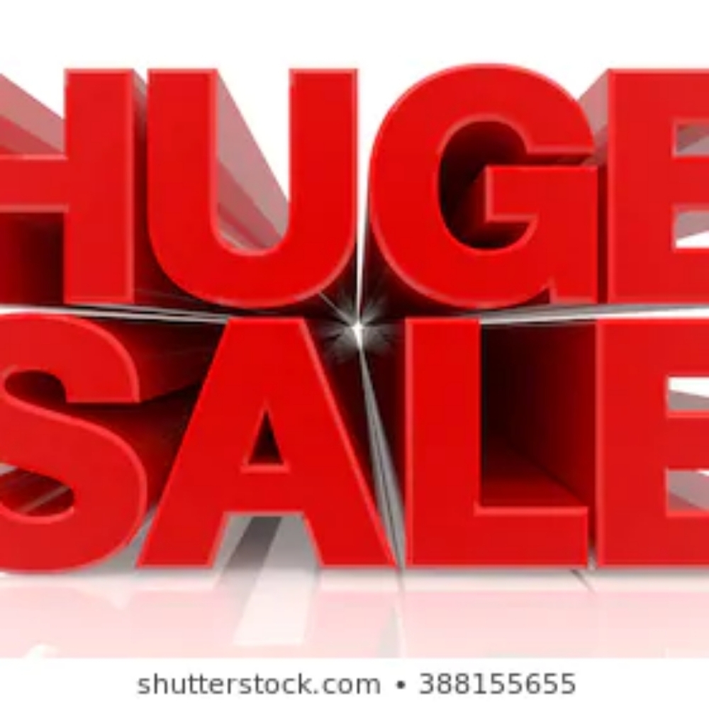 Huge  sale